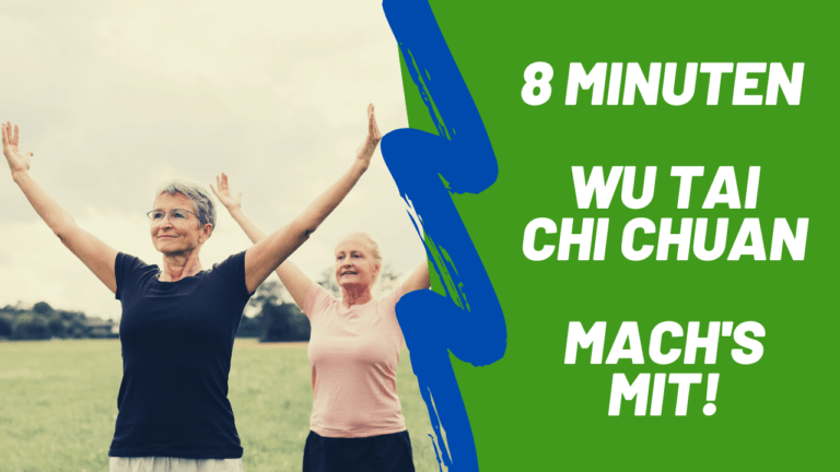 8 Minuten Wu Tai Chi: mach’s mit!